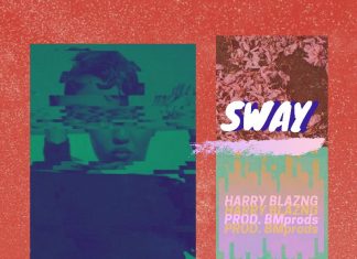 Harry Blazng - Sway