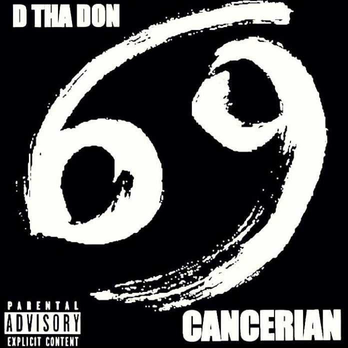 D THA DON - Cancerian D THA DON - Cancerian