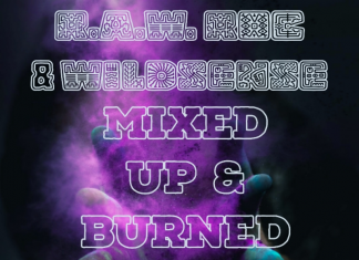 Mixed Up & Burned Out Vol 2 by R.A.W. ROC & WildSense