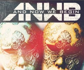 And Now We Begin - Masks