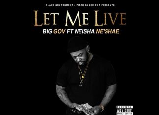Big Gov feat. Neisha Ne'shae - Let Me Live