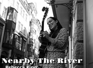 Rebecca King - Nearby the River