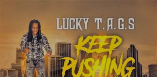 Lucky T.A.G.S - Keep Pushing