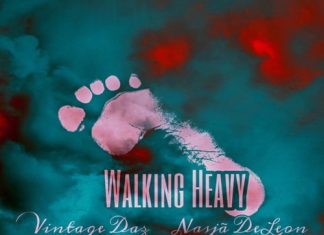 Vintage Daz - Walking Heavy (feat. Nasjã DeLeon)