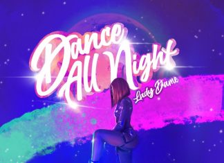 Lady Dame - Dance All Night