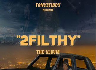 TONY2FIDDY - 2 FILTHY