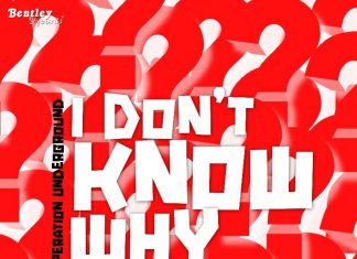 Operation Underground - I Don't Know Why