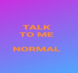 Griotzoe - Talk to me normal