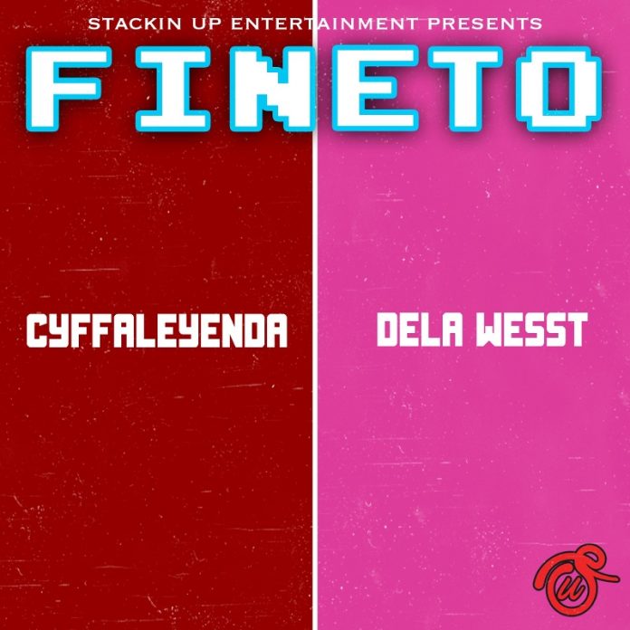Cyffa Leyenda Ft. Dela Wesst - Fineto