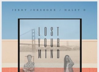 Jerry Jukeboxx (feat. Haley D) - Lost Your Mind