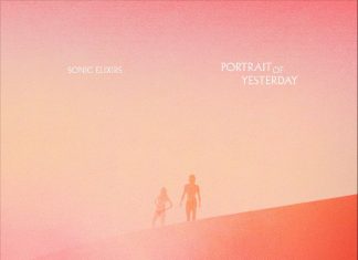 Sonic Elixirs - Portrait of Yesterday