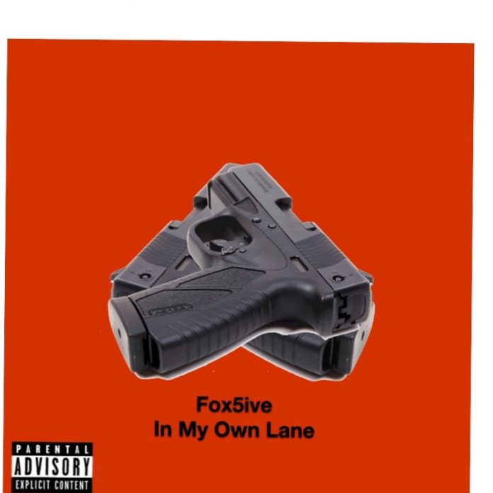 Fox5ive - In My Own Lane Fox5ive - In My Own Lane