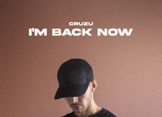 Cruzu - I'm Back Now