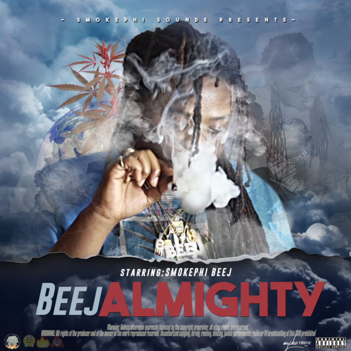 Smokephi Beej - Beej Almighty