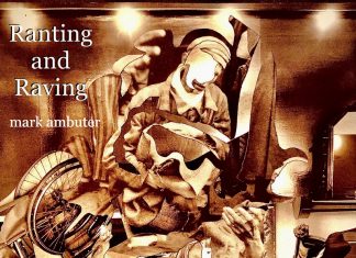 Mark Ambuter - Ranting and Raving