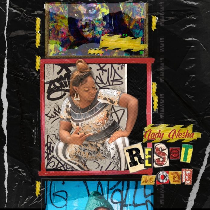 Lady Nesha - Reset Mode
