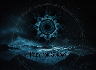 Prey For Sunday - Don't Let It End