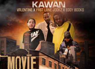 Kawan ft Valentine, Fastlane Jookz & Eddy Books - Movie on the Block