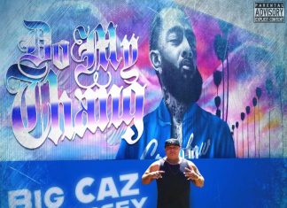 Big Caz Ft. Nipsey Hussle - Do My Thang