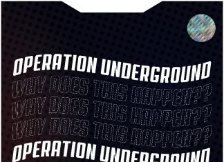 Operation Underground - Why Does This Happen??