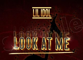 Lil Idol - Look At Me