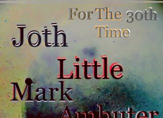 Mark Ambuter, Joth Little - For The 30th Time