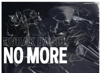 Burak Bacio - No More