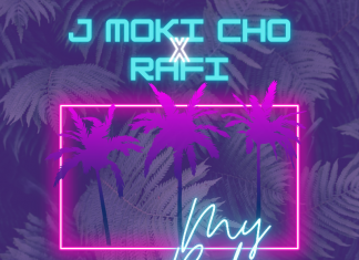 J Moki Cho x Rafi - My Baby