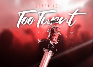 Creft-Lo - Too Turnt