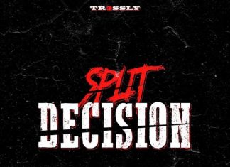 Tr3ssly - Split Decision