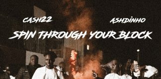 Ashdinho - Spin Through Your Block