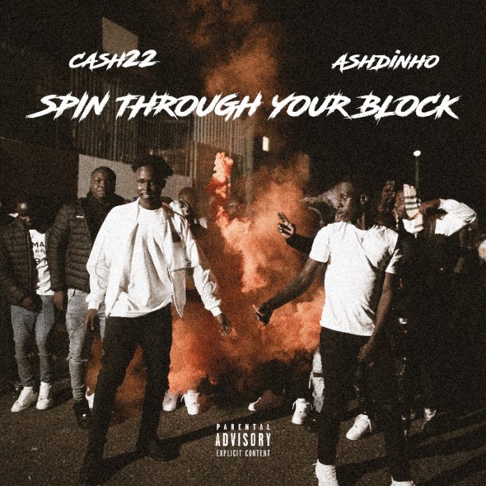 Ashdinho - Spin Through Your Block