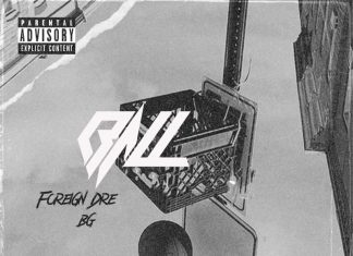 Foreign Dre - BALL (feat. BG)