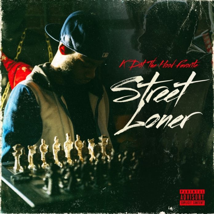 K Dot TheHoodFavorite - Street Loner K Dot TheHoodFavorite - Street Loner