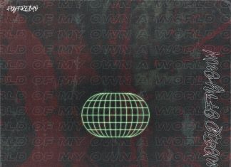 PayFre$ho - A World Of My Own