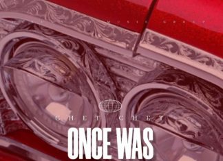 Chet Chet - Oncewas
