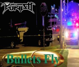 Punish - Bullets Fly