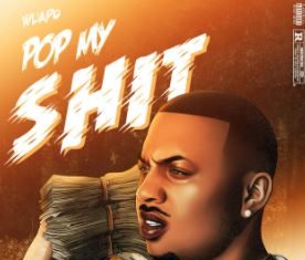 Wuapo - Pop My Shit