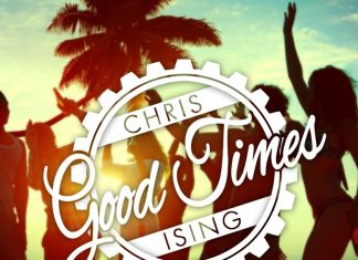 Chris Ising - Good Times