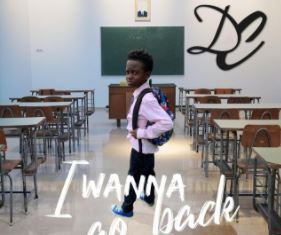 DC World - I Wanna Go Back to School