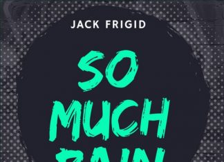 Jack Frigid - So Much Pain