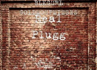 BLKGURL GOLDMOUFMISSES - REAL PLUGG