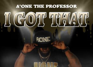 A'One The Professor - I Got That