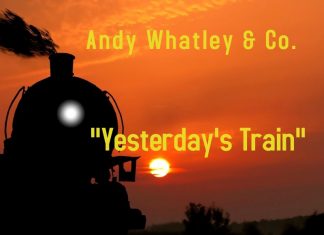Andy Whatley & Co - Yesterday’s Train