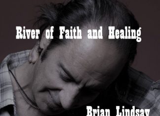 Brian Lindsay - River of Faith and Healing