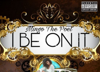 Mingo The Poet - I be on it
