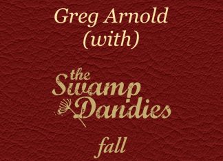 Greg Arnold with The Swamp Dandies - Until You Fall