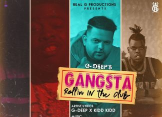 G-Deep Ft Kidd Kidd - Gangsta Rollin In The Club