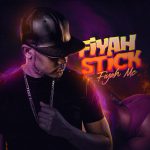 Fiyah Mc - Fiyah Stick