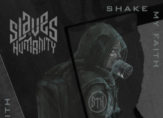 Slaves To Humanity - Shake My Faith